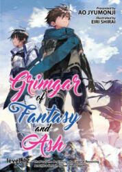 Grimgar of Fantasy and Ash (Light Novel) Vol. 12 - Ao Jyumonji, Eiri Shirai (ISBN: 9781645052128)