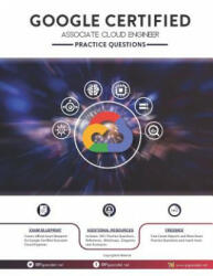Google Certified Associate Cloud Engineer Practice Questions: 200+ Questions - Ip Specialist (ISBN: 9781076594105)