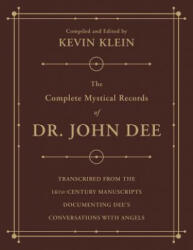 Complete Mystical Records of Dr. John Dee (3-volume set) - Kevin Klein (ISBN: 9780738763002)