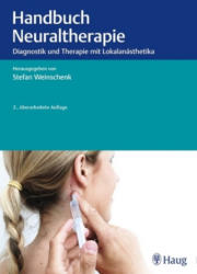 Handbuch Neuraltherapie - Stefan Weinschenk (ISBN: 9783132204911)