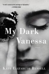 My Dark Vanessa - Kate Elizabeth Russell (ISBN: 9780062976802)