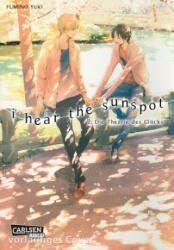I Hear The Sunspot 2 - Yuki Fumino (ISBN: 9783551714855)