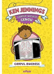 Cartile micului geniu. Corpul omenesc - Ken Jennings (ISBN: 9786067885989)