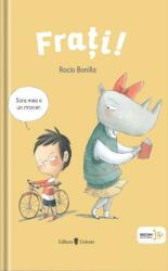 Frati! - Rocio Bonilla (ISBN: 9789733410966)