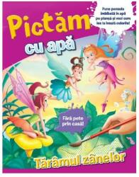 Pictam cu apa. Taramul zanelor (ISBN: 9786063338113)