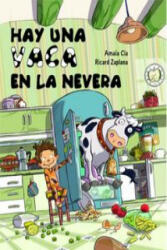 Hay una vaca en la nevera - Amaia Cía Abascal, Ricard Zaplana Ruiz (ISBN: 9788448841942)
