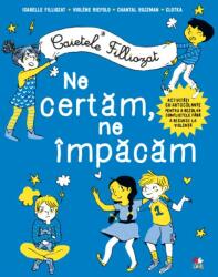 Caietele Filliozat. Ne certam, ne impacam - Isabelle Filliozat (ISBN: 9786063346354)