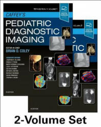 Caffey's Pediatric Diagnostic Imaging, 2-Volume Set - Brian D. Coley (ISBN: 9780323497480)