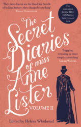The Secret Diaries of Miss Anne Lister - Vol. 2 (ISBN: 9780349013336)