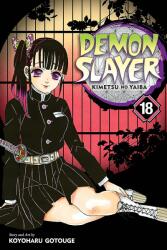 Demon Slayer: Kimetsu no Yaiba, Vol. 18 - Koyoharu Gotouge (ISBN: 9781974717606)