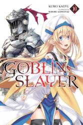 Goblin Slayer, Vol. 10 (ISBN: 9781975314033)