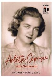 Arlette Coposu, soția Seniorului (ISBN: 9786067937367)