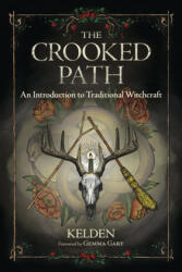 The Crooked Path - Kelden, Gemma Gary (ISBN: 9780738762036)