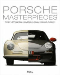 Porsche Masterpieces - Randy Leffingwell, Cameron Ingram, Michael Furman (ISBN: 9783958439573)