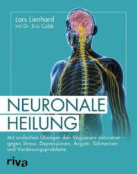 Neuronale Heilung - Lars Lienhard, Eric Cobb (ISBN: 9783742311344)