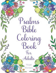 Psalms Bible Coloring Book For Adults - Hope Winters (ISBN: 9781908567345)
