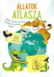 Állatok atlasza - Több mint 250 matricával Matricás foglalkoztatókönyv (ISBN: 9786155566554)
