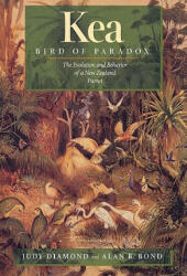 Kea, Bird of Paradox - Alan B. Bond, Judy Diamond (ISBN: 9780520213395)