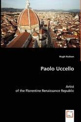 Paolo Uccello - Hugh Hudson (ISBN: 9783639040708)