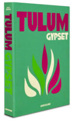 Tulum Gypset (ISBN: 9781614288473)