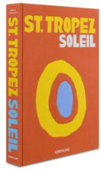 St. Tropez Soleil (ISBN: 9781614289456)