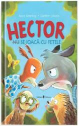 Hector (nu) se joacă cu fetele (ISBN: 9789733411703)