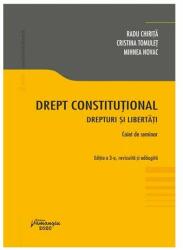 Drept constitutional. Drepturi si libertati. Caiet de seminar - Radu Chirita, Cristina Tomulet, Mihnea Novac (ISBN: 9786062715151)