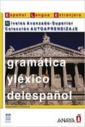 Gramática y léxico del espanol. Niveles Avanzado-Superior - J. M. Garcia (2001)
