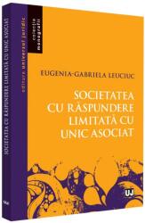 Societatea cu raspundere limitata cu unic asociat - Eugenia-Gabriela Leuciuc (ISBN: 9786063905636)