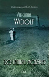 Do latarni morskiej - Virginia Woolf (ISBN: 9788374703345)