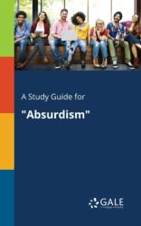 Study Guide for "Absurdism (ISBN: 9781375375566)