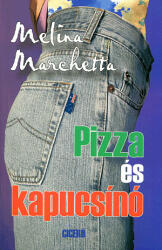 Pizza és kapucsínó (2006)