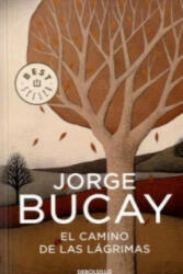 El camino de las lágrimas - Jorge Bucay (2006)