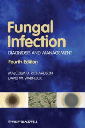 Fungal Infection - Diagnosis and Management 4e - Malcolm D Richardson (2012)