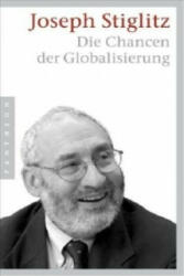 Die Chancen der Globalisierung - Joseph E. Stiglitz (2008)