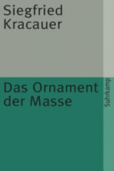 Das Ornament der Masse - Siegfried Kracauer (2009)