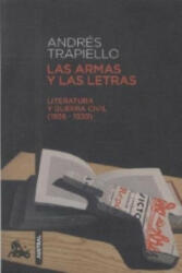 Las Armas Y Las Letras - Andres Trapiello (2011)