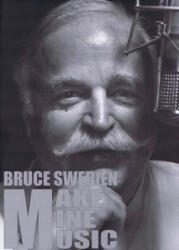 Make Mine Music - Bruce Swedien (2009)
