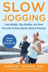 Slow Jogging - Hiroaki Tanaka, Magdalena Jackowska (ISBN: 9781510753624)