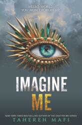 Imagine Me - Tahereh Mafi (ISBN: 9780062676429)