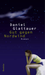 Gut gegen Nordwind (2006)