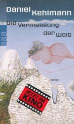 Daniel Kehlmann: Die Vermessung der Welt (2008)