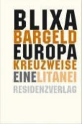 Europa kreuzweise - Blixa Bargeld (2009)