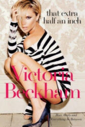 That Extra Half an Inch - Victoria Beckham (2008)