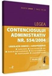 Legea contenciosului administrativ nr. 554/2004, legislatie conexa si jurisprudenta. Editie tiparita pe hartie alba: martie 2020 - Iuliana Riciu (ISBN: 9786063906237)