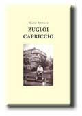 Zuglói capriccio (2006)