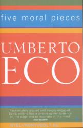 Five Moral Pieces - Umberto Eco (2008)