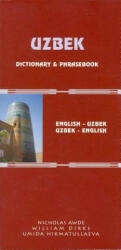 Uzbek-English/English-Uzbek Dictionary and Phrasebook: Romanized - Nicholas Awde (2002)
