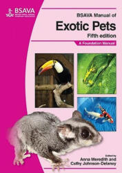 BSAVA Manual of Exotic Pets 5e - Anna Meredith (2010)