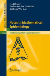 Mathematical Epidemiology - Fred Brauer, Pauline van den Driessche, J. Wu, L. J. S. Allen (2008)